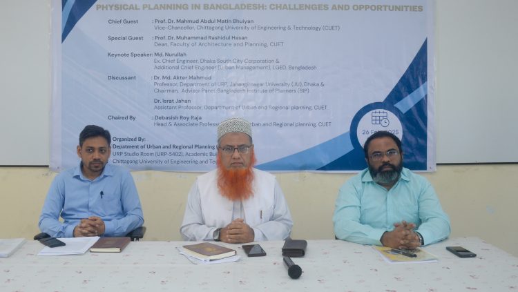 সঠিক নগর পরিকল্পনা অর্থনৈতিক উন্নয়নকে গতিশীল করেঃ চুয়েট ভিসি
