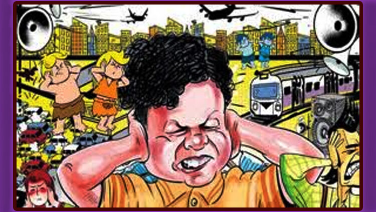 শব্দ দূষণ: মানব স্বাস্থ্যের মারাত্মক হুমকি -হারুন অর রশিদ